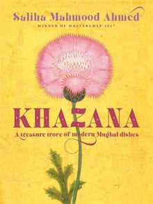 Khazana- A teasure trove of modern Mughal dishes