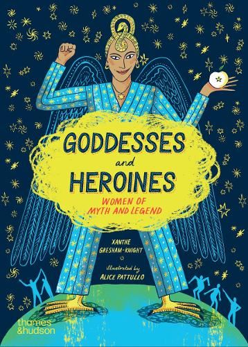 Goddesses and Heroines: Women of myth and legend