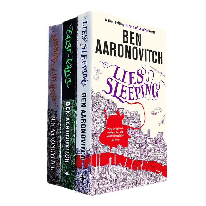 Ben Aaronovitch’s Urban Fantasy Collection: Mysteries and Magic in Lies Sleeping, False Value, and Amongst Our Weapon