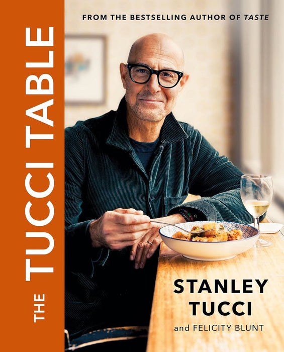 The Tucci Table: From the No.1 bestselling author of Taste