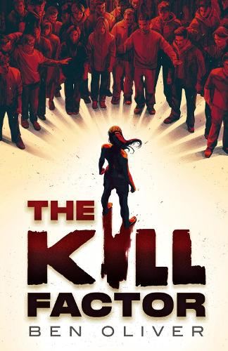 The Kill Factor: for fans of Squid Game and Black Mirror