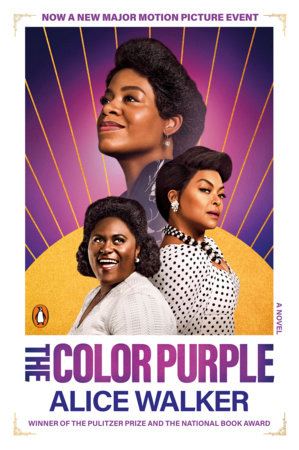 The Color Purple: The modern classic, now a major motion picture produced by Oprah Winfrey and Steven Spielberg