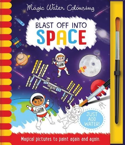 Blast Off Into - Space, Mess Free Activity Book (Magic Water Colouring)