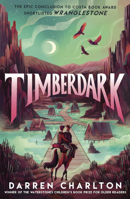 Timberdark: 2 (Wranglestone, 2)