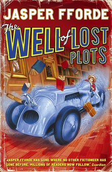 The Well Of Lost Plots: Thursday Next Book 3