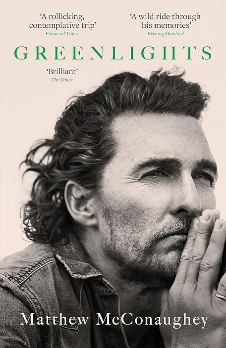 Greenlights Matthew McConaughey - Edizione Inglese: Raucous stories and outlaw wisdom from the Academy Award-winning actor