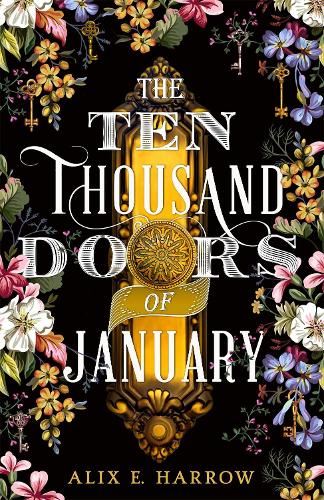 The Ten Thousand Doors of January: A spellbinding tale of love and longing