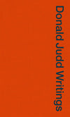 Donald Judd Writings: Writings: 1958-1993 - smeikalbooks