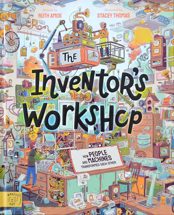 The Inventor's Workshop: 10 Inventions That Changed The World