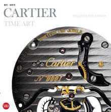 Cartier Time Art : Complex Chinese Edition: Mechanics of Passion