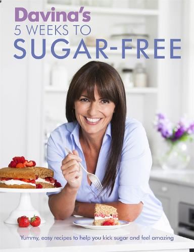 Davina's 5 Weeks to Sugar Free