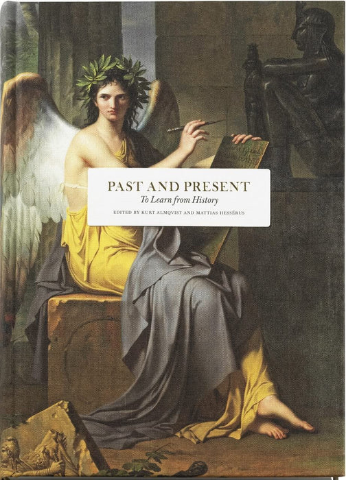 Past and Present: To Learn from History (Essay series)