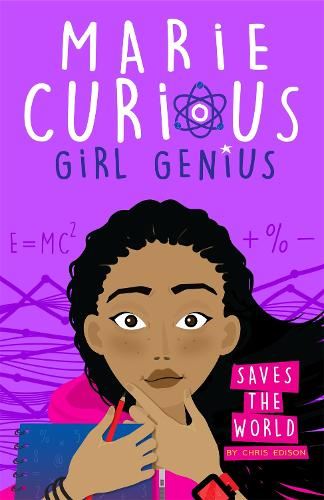 Saves the World: Book 1 (Marie Curious, Girl Genius)