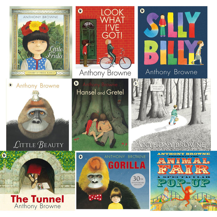 The Anthony Browne Collection: Little Frida, Silly Billy, Gorilla, Hansel and Gretel & More – 9 Beautifully Illustrated Stories of Imagination, Friendship & Adventure for Young Readers