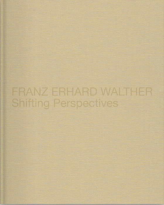 Franz Erhard Walther (German Edition): Shifting Perspectives
