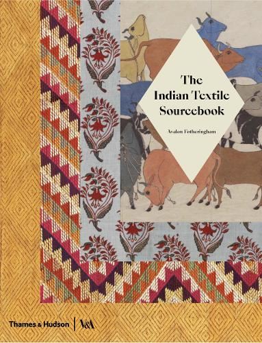 The Indian Textile Sourcebook: Patterns and Techniques (Victoria and Albert Museum)