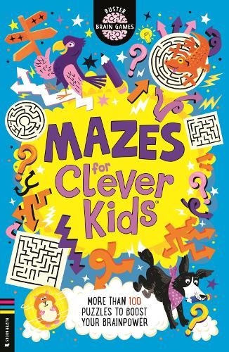 Mazes for Clever Kids®: More than 100 puzzles to boost your brainpower (Buster Brain Games)