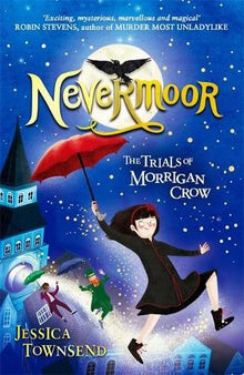 Nevermoor: Nevermoor