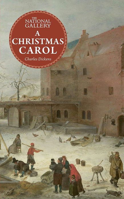 A Christmas Carol (The National Gallery Masterpiece Classics)