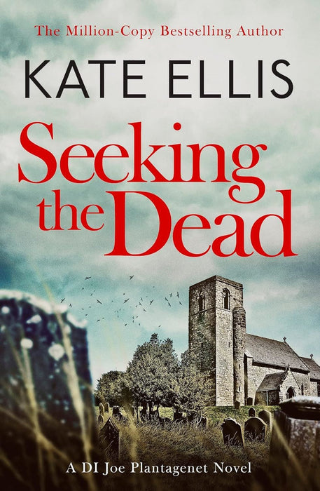 Seeking The Dead: Book 1 in the DI Joe Plantagenet crime series