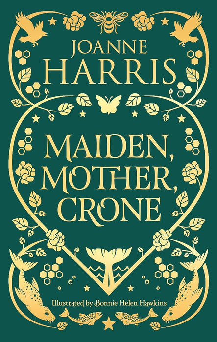Maiden, Mother, Crone: A Collection