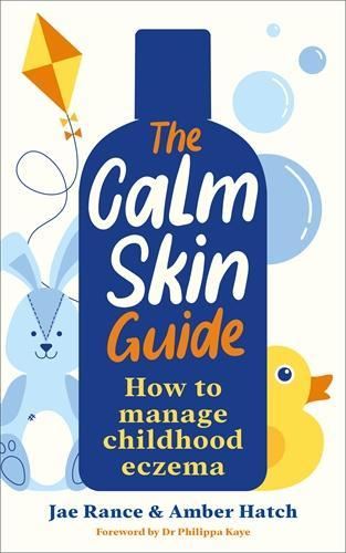 The Calm Skin Guide: How to Manage Childhood Eczema