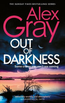 Out of Darkness: The thrilling new instalment of the Sunday Times bestselling series (DSI William Lorimer)
