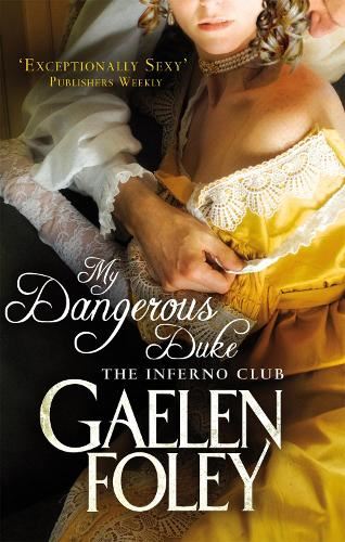 My Dangerous Duke: Number 2 in series (Inferno Club)