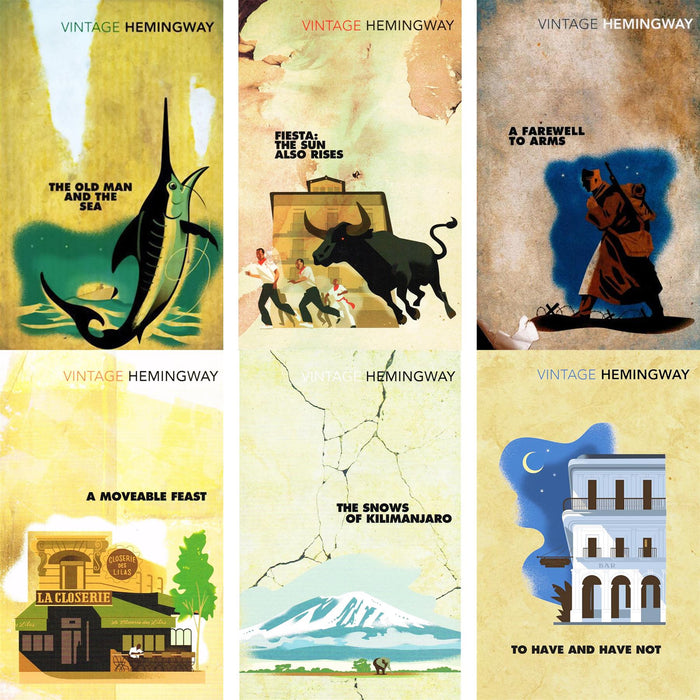 Ernest Hemingway Vintage Classics Collection: The Old Man and the Sea, The Sun Also Rises, A Farewell to Arms, A Moveable Feast, The Snows of Kilimanjaro & To Have and Have Not (6‑Book Set)