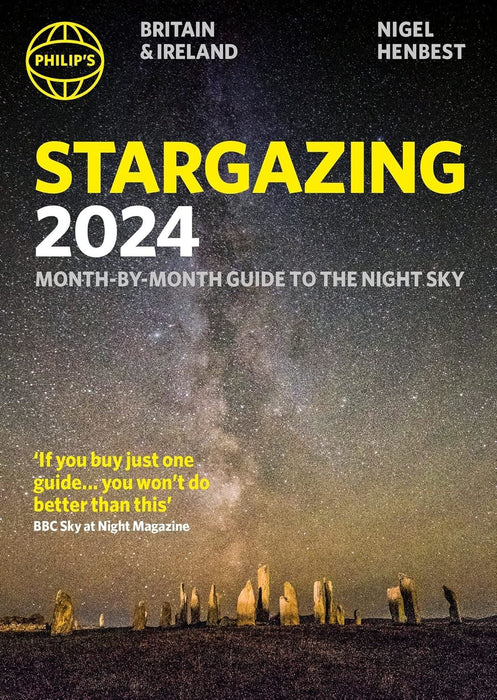 Philip's Stargazing 2024 Month-by-Month Guide to the Night Sky Britain & Ireland