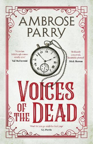 Voices of the Dead: Ambrose Parry: 4 (A Raven and Fisher Mystery)