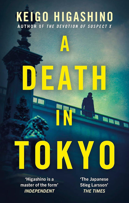 A Death in Tokyo: by Keigo Higashino (The Detective Kaga Series)