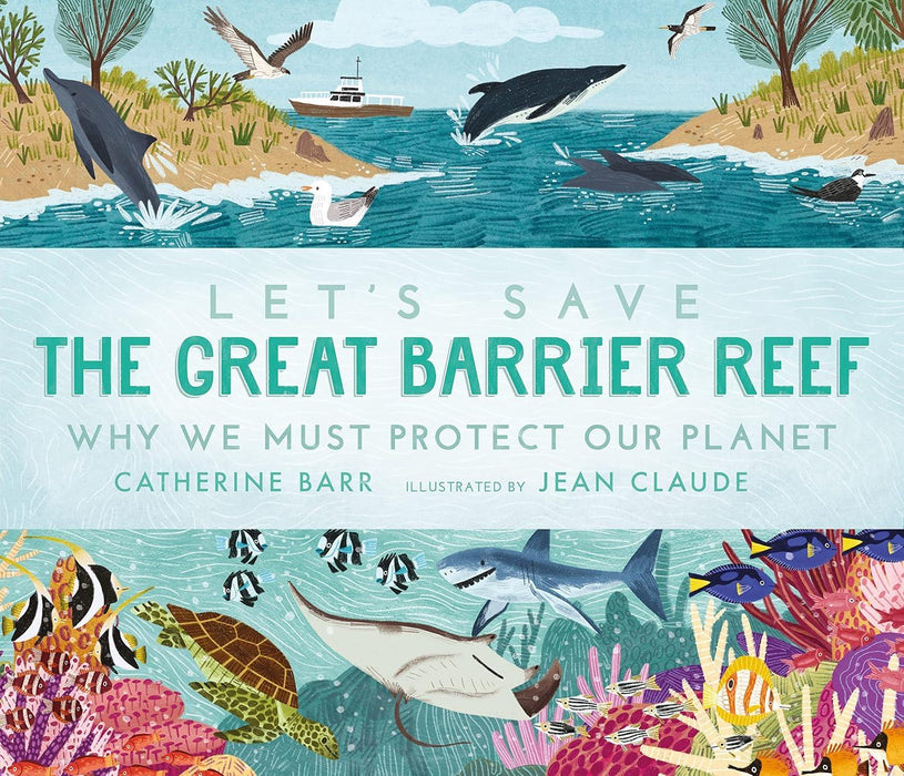 Let'S Save Great Barrier Reef