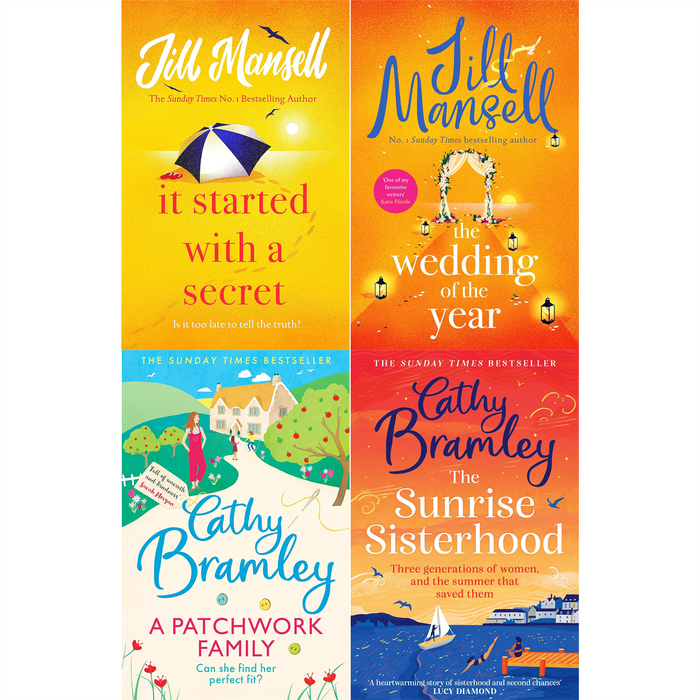 The Wedding of the Year, It Started with a Secret, The Sunrise Sisterhood & A Patchwork Family: Uplifting Romantic Comedies and Heartwarming Family Stories by Jill Mansell and Cathy Bramley