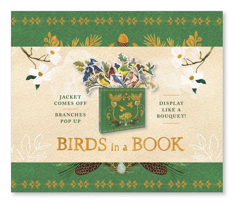 Birds in a Book (UpLifting Editions): Jacket Comes Off. Branches Pop Up. Display Like a Bouquet! (Bouquet in a Book)