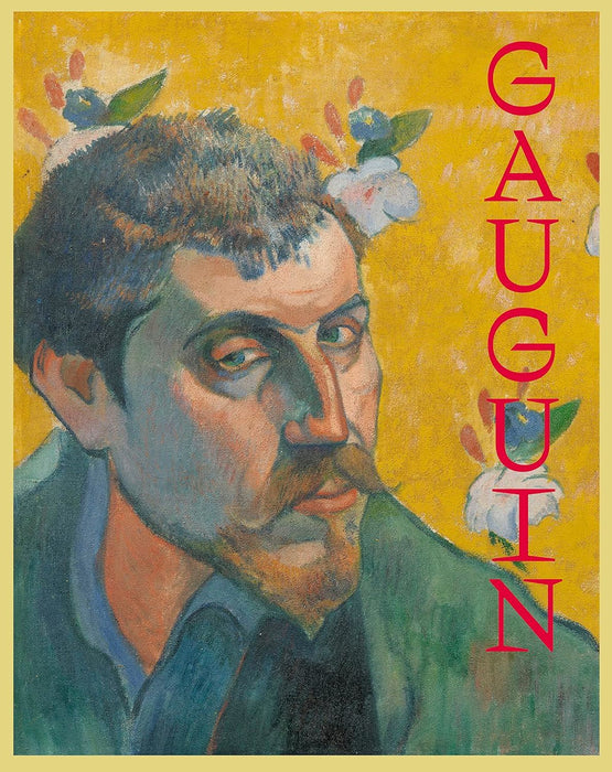 Gauguin: The Master, the Monster, and the Myth