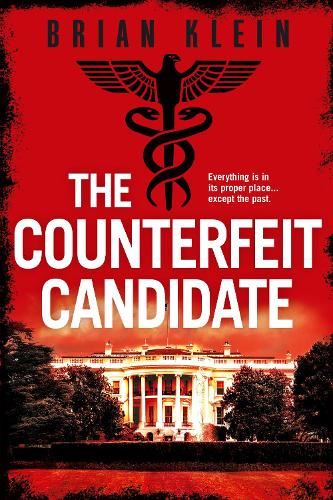 The Counterfeit Candidate (The Reich Trilogy)