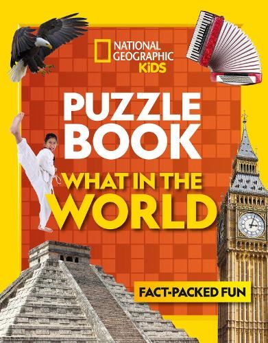 National Geographic Kids — Puzzle Book What In The World