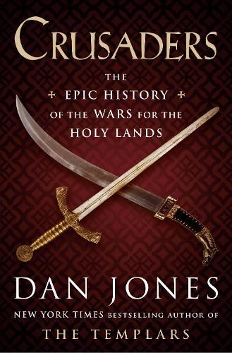 Crusaders: Epic History Of The