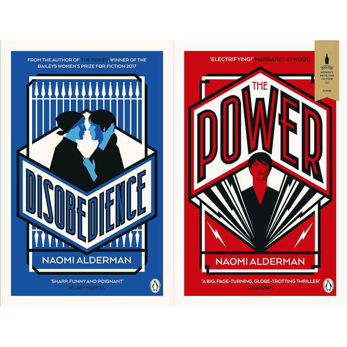 Disobedience & The Power: A Compelling Duo of Thought-Provoking Fiction by Naomi Alderman, Winner of the Baileys Women's Prize for Fiction 2017