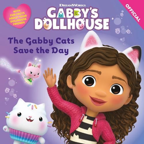 The Gabby Cats Save the Day (DreamWorks Gabby's Dollhouse)