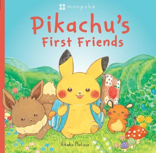 Monpoke Picture Book: Pikachu's First Friends (PB) (Pokemon)