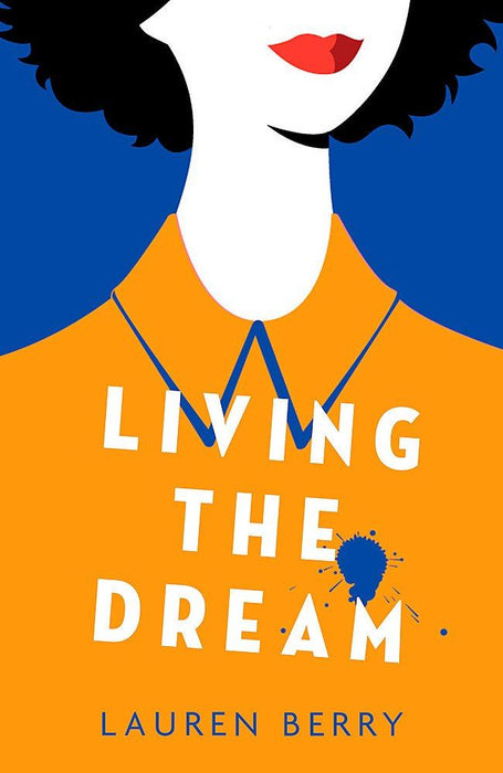 Living the Dream: 'Bridget Jones's Diary for the millennial set'