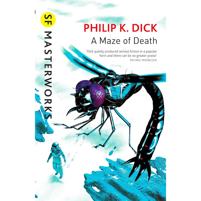 Philip K. Dick SF Masterworks Collection – Thought-Provoking Dystopias & Mind-Bending Realities in A Maze of Death, Time Out of Joint & Dr. Bloodmoney (3-Book Set)