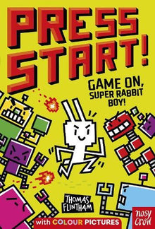 Press Start! Game On, Super Rabbit Boy! (Book 1)