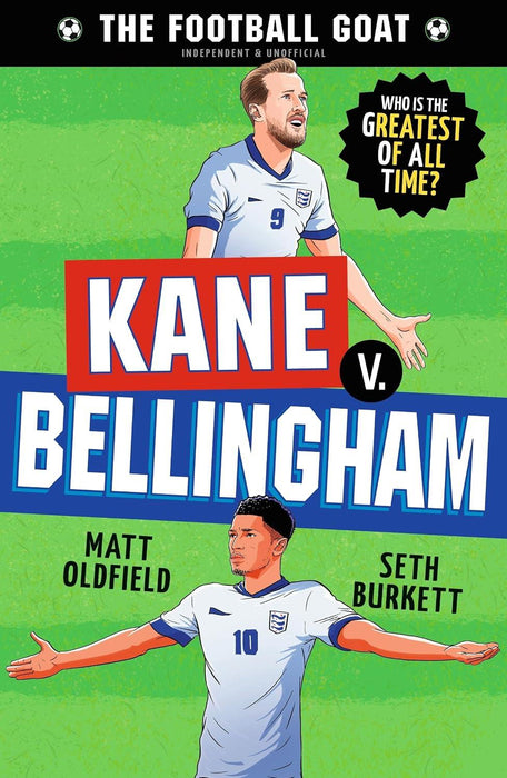 Football GOAT: Kane vs Bellingham