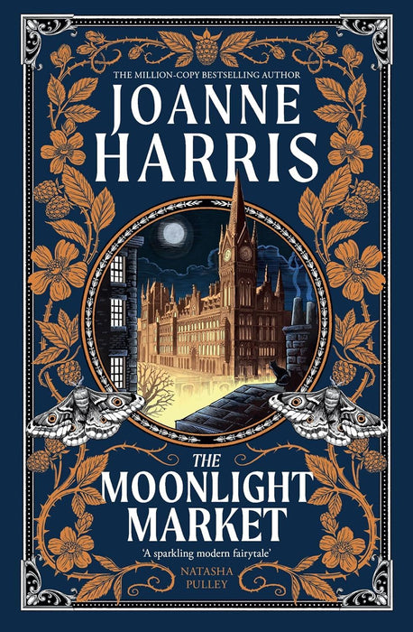 The Moonlight Market: NEVERWHERE meets STARDUST in this spellbinding new fantasy from the million copy bestseller