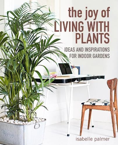 Joy of Loving with Plants