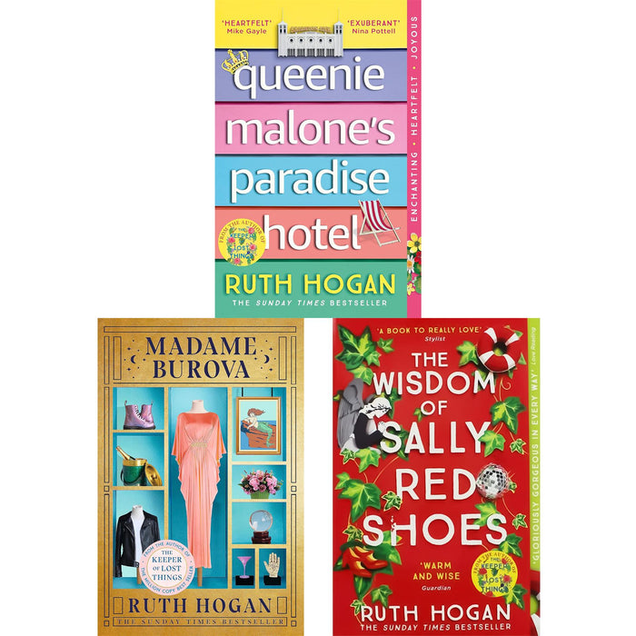 Ruth Hogan Three-Book Collection: Queenie Malone's Paradise Hotel, Madame Burova, and The Wisdom of Sally Red Shoes – Heartwarming Tales of Secrets, Love, and Self-Discovery