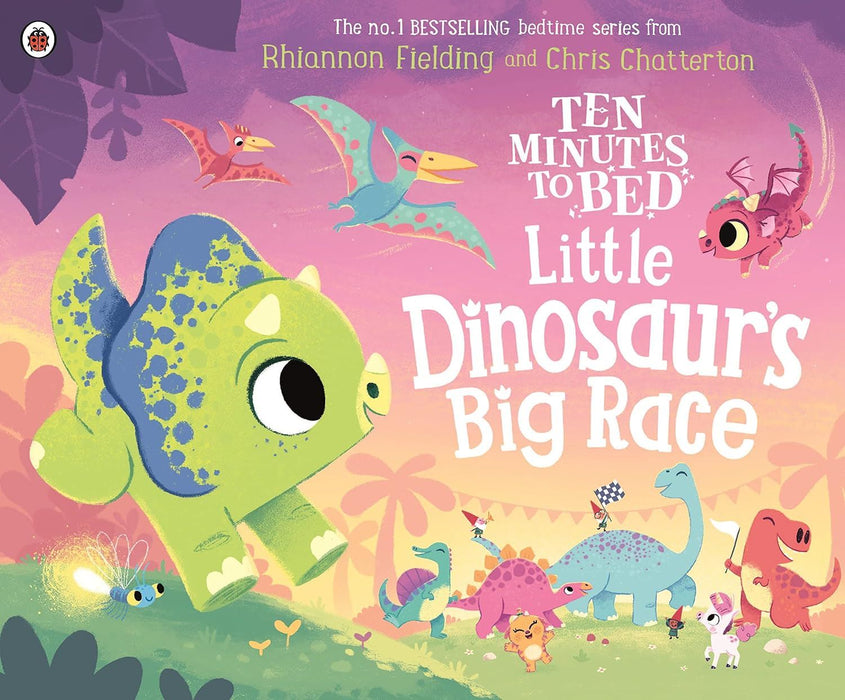 Ten Minutes to Bed: Little Dinosaur's Big Race (Ten Minutes to Bed, 10)